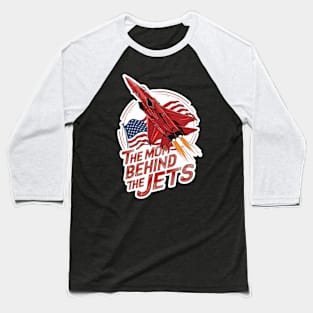 Mom of the Jets Funny Mothers Day & 4th of July USA Flag Tee Baseball T-Shirt